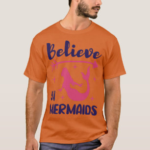 Mermaid Quote Women Girls Gift Mermaid 35 T-Shirt