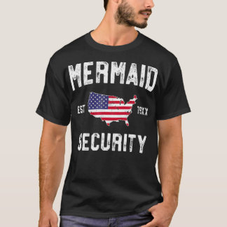 Mermaid Security  America Swimmer Pool Party Gift  T-Shirt