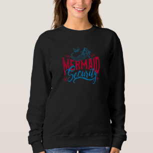 Mermaid Security Bachelorette Party Dad Team Brid Sweatshirt