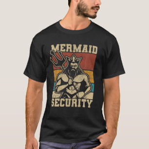 Mermaid Security Bday Costume Merman Birthday Part T-Shirt