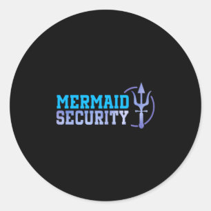 Mermaid Security Halloween Costume Dad Men Boy  Classic Round Sticker