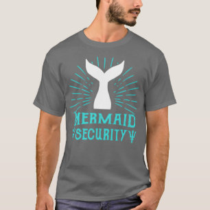 mermaid security lifeguard swimming teacher merman T-Shirt