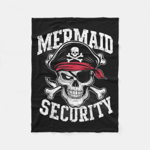 Mermaid Security Pirate Dad Brother Halloween  Fleece Blanket