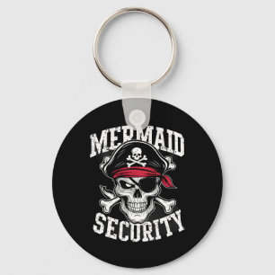 Mermaid Security Pirate Dad Brother Halloween  Key Ring