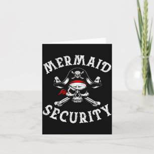Mermaid security pirate funny dad mermaid family card