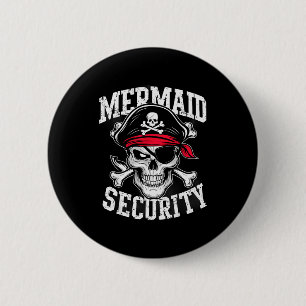 Mermaid Security Rate Dad Brother Halloween  6 Cm Round Badge