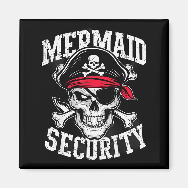 Mermaid Security Rate Dad Brother Halloween  Magnet (Front)