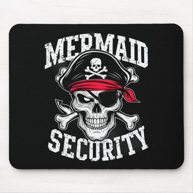 Mermaid Security Rate Dad Brother Halloween  Mouse Pad (Front)