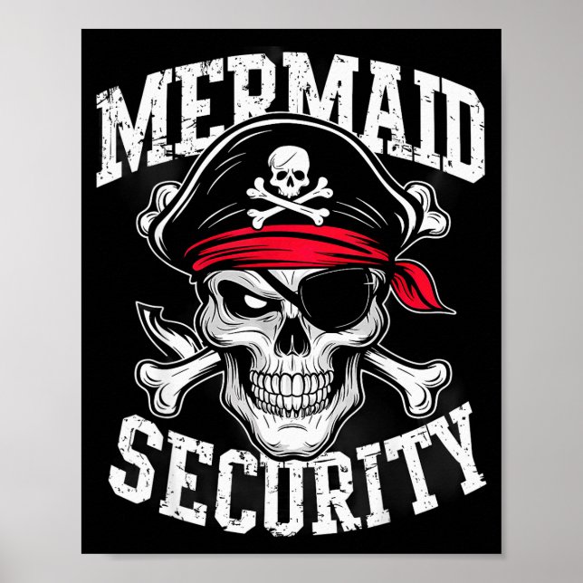 Mermaid Security Rate Dad Brother Halloween  Poster (Front)