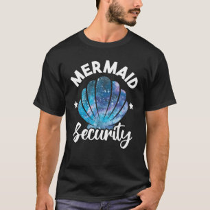 Mermaid Security Seashell Mermaid Squad Birthday P T-Shirt