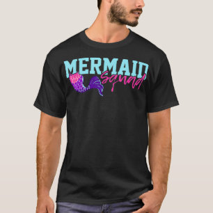 Mermaid Squad Gift _1  T-Shirt