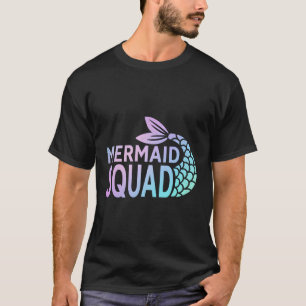 Mermaid Squad Squad For Py Mum Mama T-Shirt
