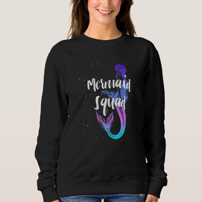 Mermaid Squad   Sweatshirt (Front)