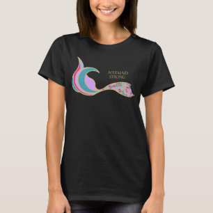 Mermaid Strong Mermaid Tail Dark T-Shirt