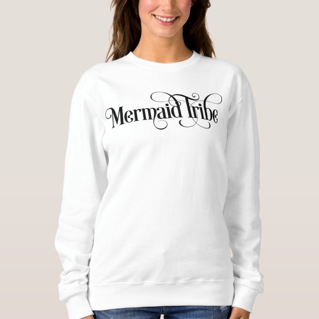 Mermaid Tribe Sweatshirt (Front)