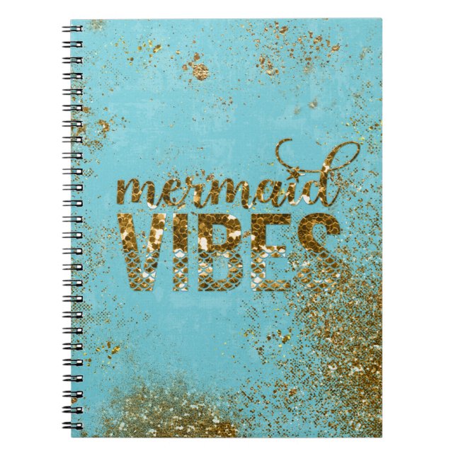 Mermaid Vibes- Gold Glitter Typography on Teal Spiral Notebook (Front)