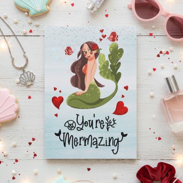 Mermaid You're Mermazing Valentine Anniversary Card (Creator Uploaded)