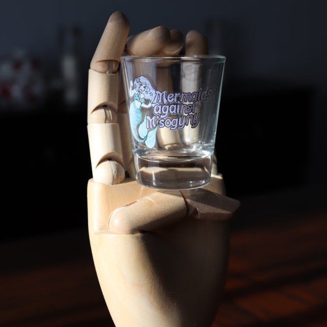 Mermaids Against Misogyny Feminist Mermaid artwork Shot Glass (Creator Uploaded)
