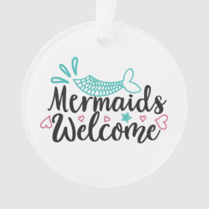 Mermaids Welcome Ornament