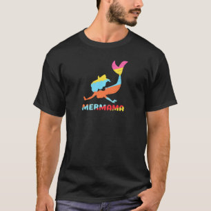Mermama Mama Mother's Day Mermaid Ocean Fish Deeps T-Shirt