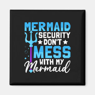 Merman Mer Dad Mermaid Security Don&#; t Mess With Magnet