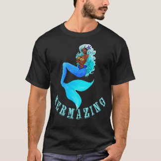 Mermazing Blue Mermaid Undersea Lovers Siren With  T-Shirt
