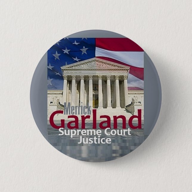 Merrick Garland Supreme Court Button (Front)