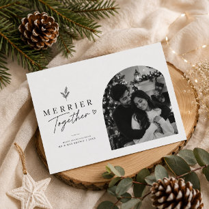 Merrier Together Black and White Photo Christmas Holiday Card