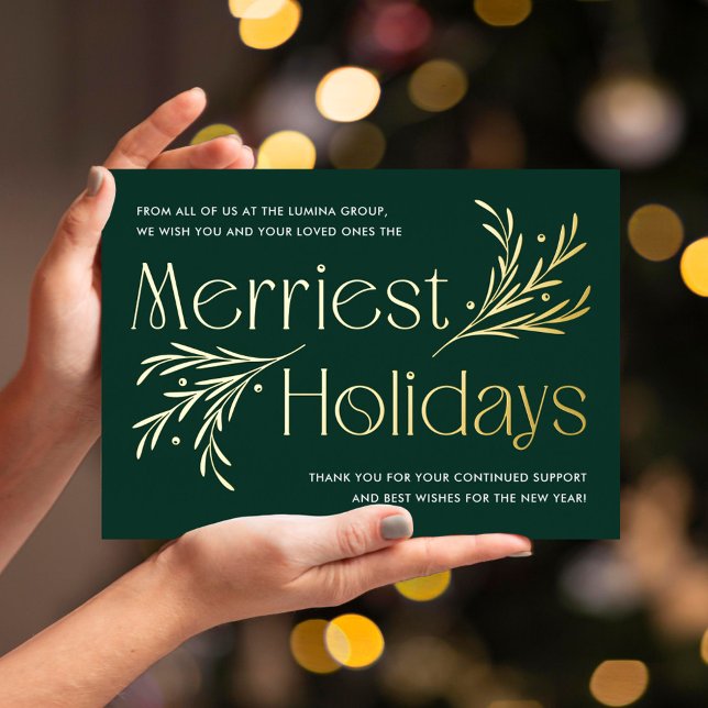 Merriest Holidays FOIL Business Holiday Card (Creator Uploaded)