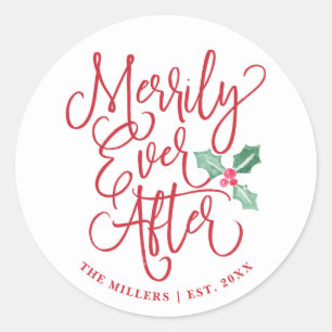 Merrily Ever After Wedding Holiday   White Classic Round Sticker