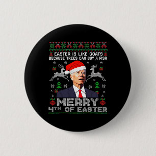 Merry 4th Of Easter Fun Biden Ugly Christmas Men  6 Cm Round Badge