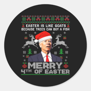 Merry 4th Of Easter Fun Biden Ugly Christmas  Men  Classic Round Sticker