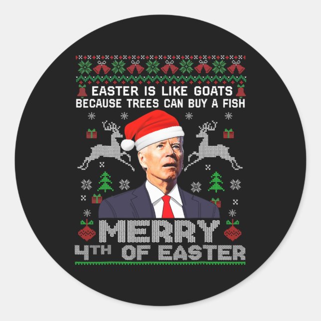Merry 4th Of Easter Fun Biden Ugly Christmas  Men  Classic Round Sticker (Front)