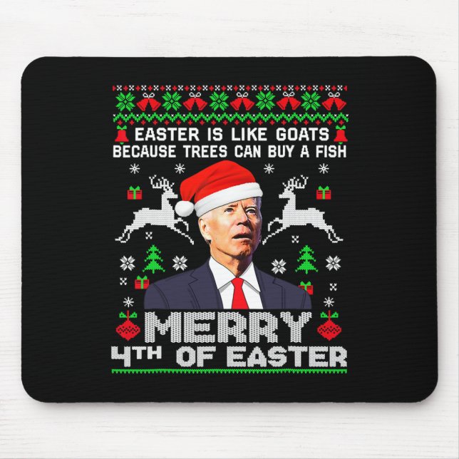 Merry 4th Of Easter Funny Biden Ugly Christmas Swe Mouse Pad (Front)