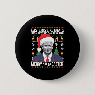 Merry 4th Of Easter Funny Biden Ugly Christmas T S 6 Cm Round Badge