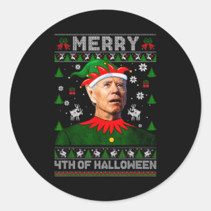 Merry 4th Of Halloween Joe Biden Christmas Ugly Sw Classic Round Sticker