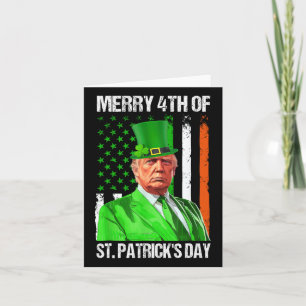 Merry 4th Of St Patricks Day Trump Leprechaun Hat  Card