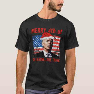 Merry 4Th Of You Know...The Thing T-Shirt