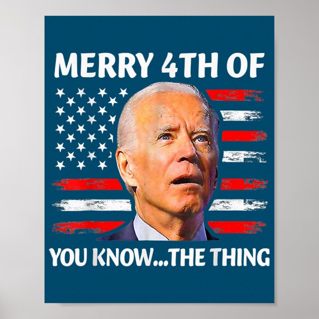 Merry 4th Of You KnowThe Thing Happy 4th Of July Poster (Front)