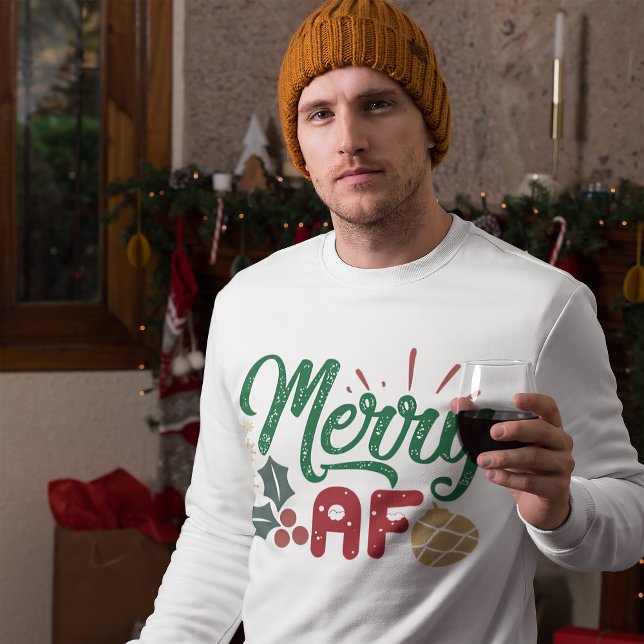 Merry AF Cool Sassy Christmas Typography Quote Sweatshirt (Creator Uploaded)