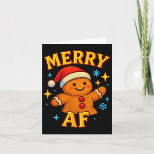 Merry Af Gingerbread Man Christmas Santa Hat Cooki Card