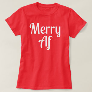 Merry Af Red Minimalist Christmas Funny Quote T-Shirt