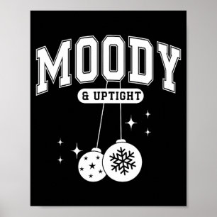 Merry &amp; Bright Moody &amp; Uptight Matching Co Poster