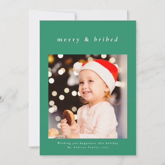 Merry and bribed funny green holiday photo card (Front)