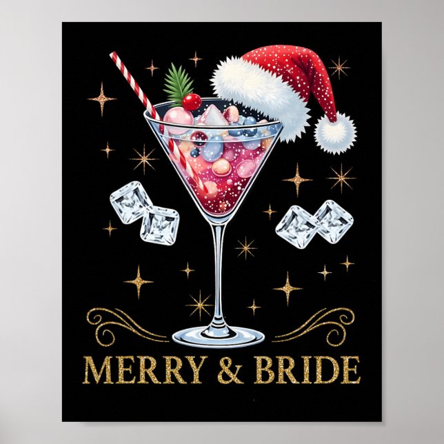 Merry And Bride Bachelorette Party Tail Drink Chri Poster (Front)