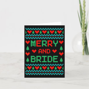 Merry And Bride Bachelorette Party Ugly Christmas Card