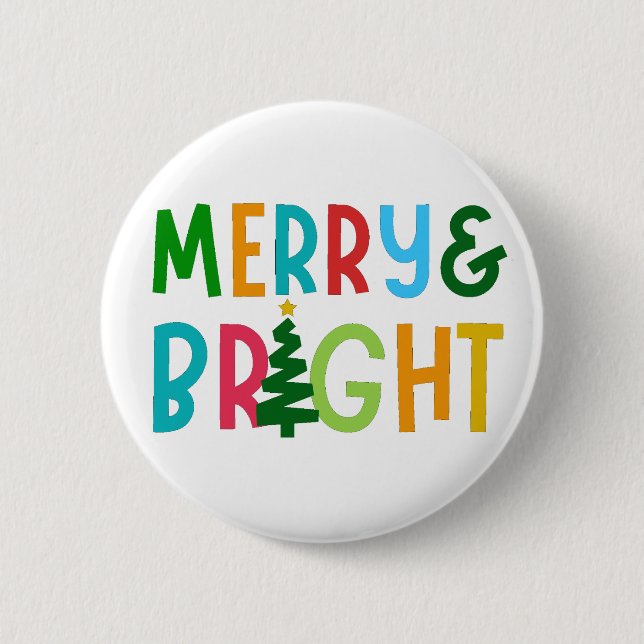 MERRY AND BRIGHT 6 CM ROUND BADGE (Front)