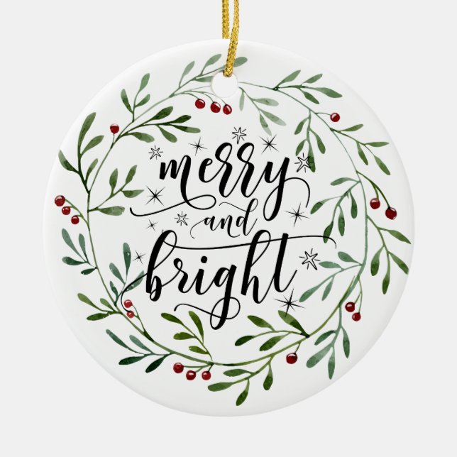 Merry And Bright  Ceramic Ornament (Front)