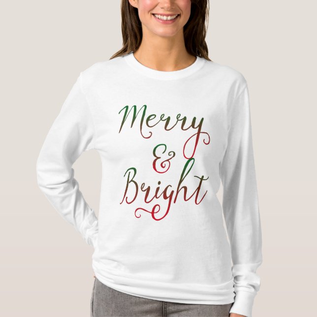 Merry and Bright Christmas Calligraphy T-Shirt (Front)