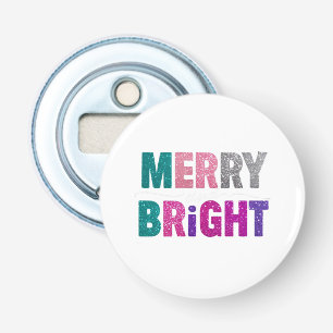 Merry and Bright Christmas Glitter Shirt Bottle Opener